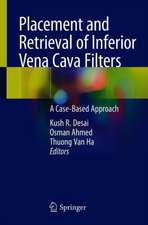 Placement and Retrieval of Inferior Vena Cava Filters: A Case-Based Approach