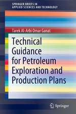 Technical Guidance for Petroleum Exploration and Production Plans