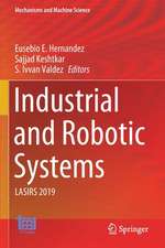 Industrial and Robotic Systems: LASIRS 2019