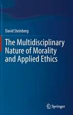 The Multidisciplinary Nature of Morality and Applied Ethics