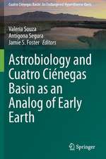 Astrobiology and Cuatro Ciénegas Basin as an Analog of Early Earth