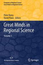 Great Minds in Regional Science: Volume 1