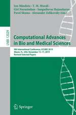 Computational Advances in Bio and Medical Sciences: 9th International Conference, ICCABS 2019, Miami, FL, USA, November 15–17, 2019, Revised Selected Papers