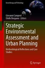 Strategic Environmental Assessment and Urban Planning: Methodological Reflections and Case Studies