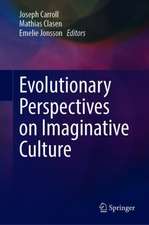 Evolutionary Perspectives on Imaginative Culture