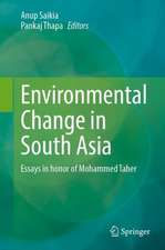 Environmental Change in South Asia: Essays in Honor of Mohammed Taher