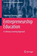 Entrepreneurship Education: A Lifelong Learning Approach