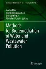 Methods for Bioremediation of Water and Wastewater Pollution