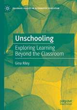 Unschooling: Exploring Learning Beyond the Classroom