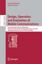 Design, Operation and Evaluation of Mobile Communications: First International Conference, MOBILE 2020, Held as Part of the 22nd HCI International Conference, HCII 2020, Copenhagen, Denmark, July 19–24, 2020, Proceedings