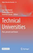 Technical Universities: Past, present and future