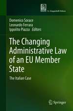 The Changing Administrative Law of an EU Member State: The Italian Case