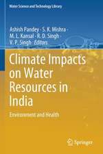 Climate Impacts on Water Resources in India: Environment and Health