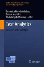 Text Analytics: Advances and Challenges