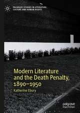 Modern Literature and the Death Penalty, 1890-1950