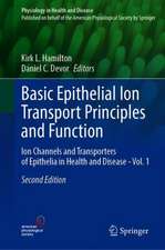 Basic Epithelial Ion Transport Principles and Function: Ion Channels and Transporters of Epithelia in Health and Disease - Vol. 1