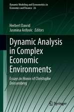 Dynamic Analysis in Complex Economic Environments: Essays in Honor of Christophe Deissenberg