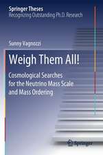 Weigh Them All!: Cosmological Searches for the Neutrino Mass Scale and Mass Ordering