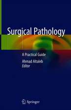 Surgical Pathology: A Practical Guide for Non-Pathologist