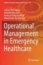 Operational Management in Emergency Healthcare