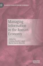 Managing Information in the Roman Economy