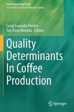 Quality Determinants In Coffee Production