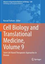 Cell Biology and Translational Medicine, Volume 9