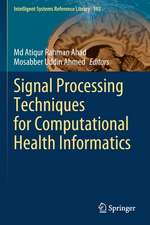 Signal Processing Techniques for Computational Health Informatics