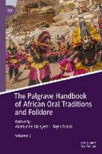 The Palgrave Handbook of African Oral Traditions and Folklore