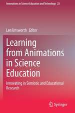 Learning from Animations in Science Education: Innovating in Semiotic and Educational Research