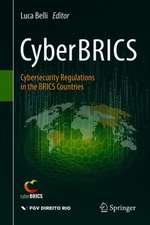 CyberBRICS: Cybersecurity Regulations in the BRICS Countries