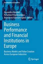 Business Performance and Financial Institutions in Europe: Business Models and Value Creation Across European Industries