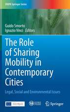 The Role of Sharing Mobility in Contemporary Cities: Legal, Social and Environmental Issues