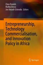 Entrepreneurship, Technology Commercialisation, and Innovation Policy in Africa