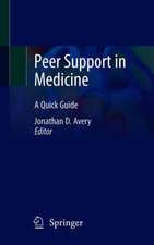 Peer Support in Medicine: A Quick Guide