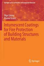 Intumescent Coatings for Fire Protection of Building Structures and Materials