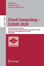 Cloud Computing – CLOUD 2020: 13th International Conference, Held as Part of the Services Conference Federation, SCF 2020, Honolulu, HI, USA, September 18-20, 2020, Proceedings