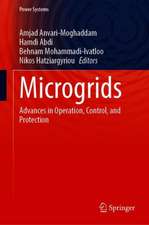 Microgrids: Advances in Operation, Control, and Protection