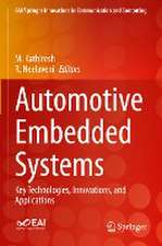 Automotive Embedded Systems: Key Technologies, Innovations, and Applications