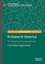 Kristeva in America: Re-Imagining the Exceptional