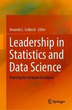 Leadership in Statistics and Data Science: Planning for Inclusive Excellence