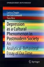 Depression as a Cultural Phenomenon in Postmodern Society: An Analytical-Behavioral Essay of Our Time