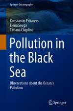 Pollution in the Black Sea: Observations about the Ocean's Pollution