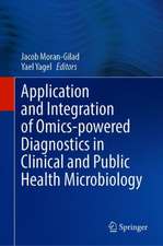 Application and Integration of Omics-powered Diagnostics in Clinical and Public Health Microbiology 