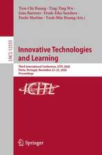 Innovative Technologies and Learning: Third International Conference, ICITL 2020, Porto, Portugal, November 23–25, 2020, Proceedings