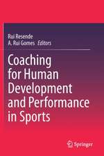 Coaching for Human Development and Performance in Sports