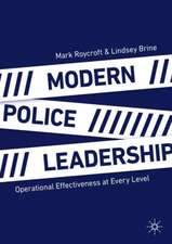 Modern Police Leadership: Operational Effectiveness at Every Level