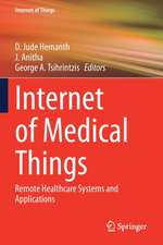 Internet of Medical Things: Remote Healthcare Systems and Applications