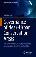 Governance of Near-Urban Conservation Areas: Lessons from the Conflicts Surrounding Gatineau Park near Ottawa, Canada