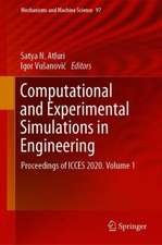 Computational and Experimental Simulations in Engineering: Proceedings of ICCES 2020. Volume 1